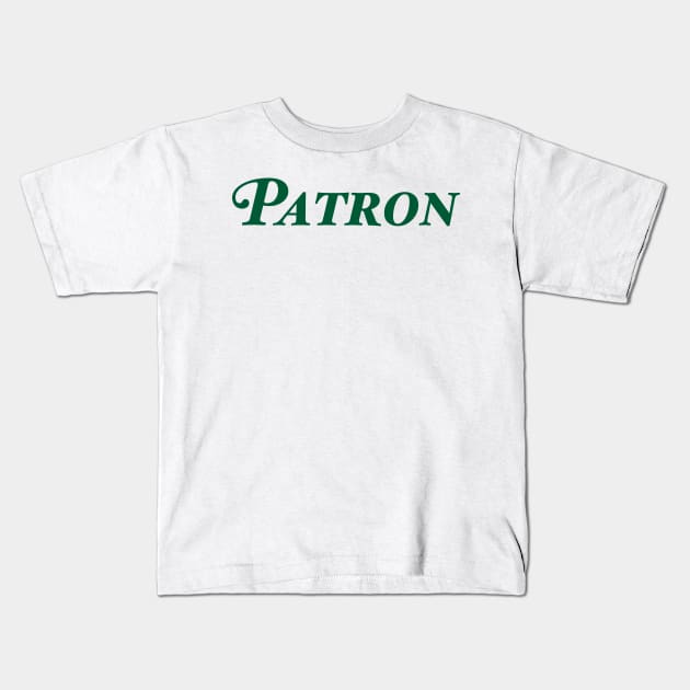 Patron Kids T-Shirt by mbloomstine